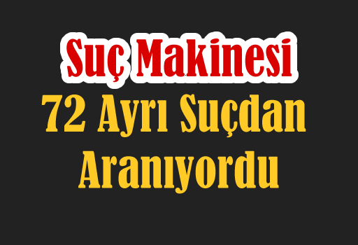 Suç Makinesi Jandarmadan Kaçamadı